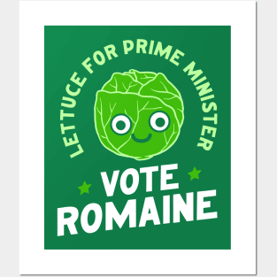 Lettuce For Prime Minister Posters and Art